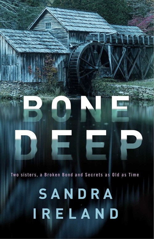 Bone Deep by Sandra Ireland
