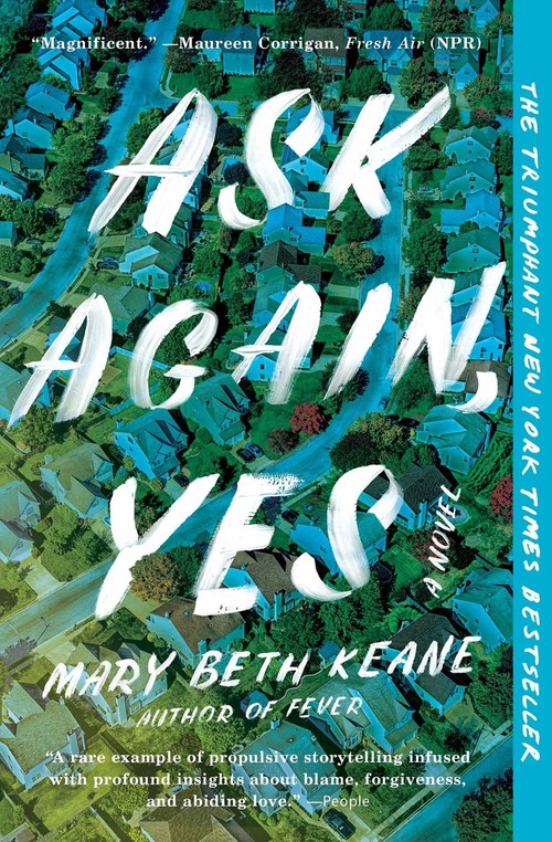 Ask Again, Yes by Mary Beth Keane