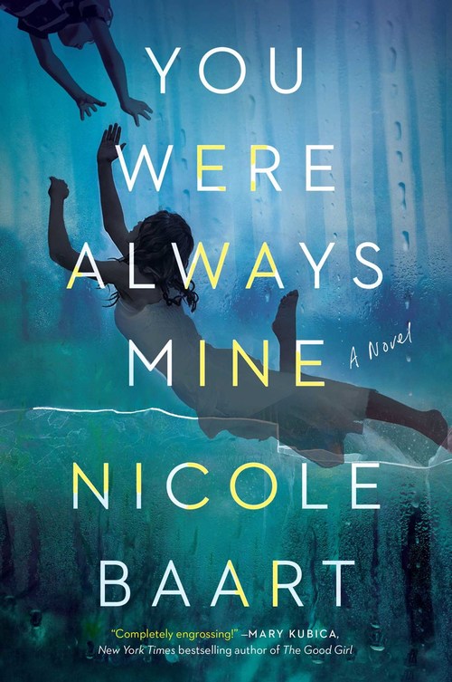 You Were Always Mine by Nicole Baart
