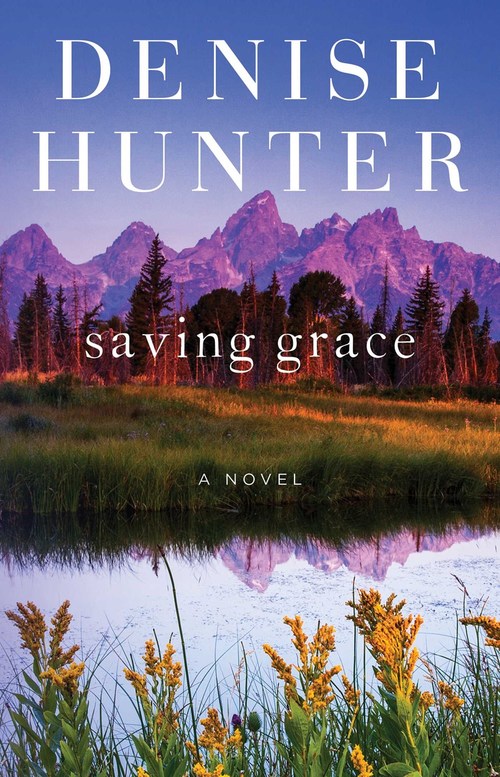 Saving Grace by Denise Hunter