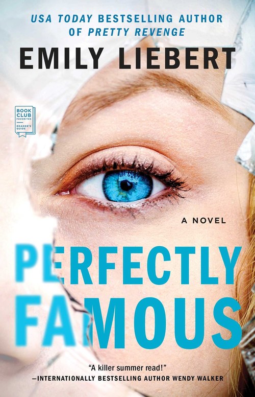 Perfectly Famous by Emily Liebert