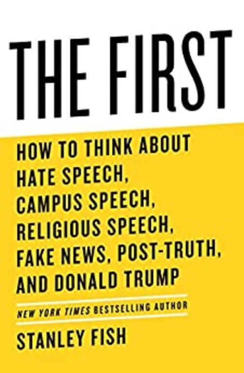 The First by Stanley Fish