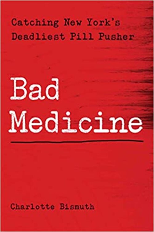 Bad Medicine by Charlotte Bismuth