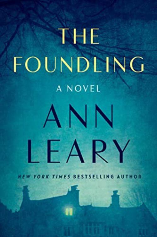 The Foundling by Ann Leary