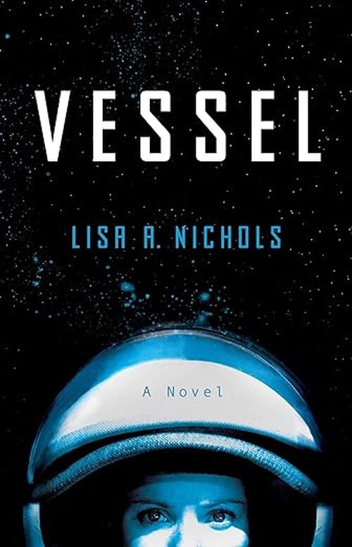 Vessel by Lisa A. Nichols