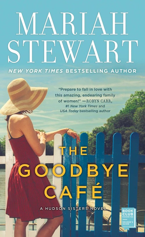 The Goodbye Cafe by Mariah Stewart