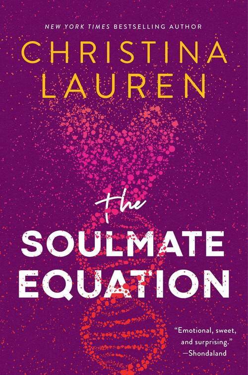 The Soulmate Equation by Christina Lauren