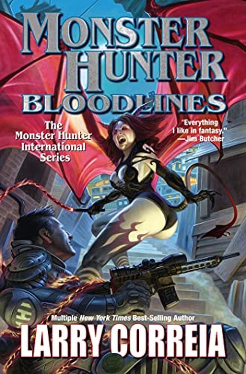 Monster Hunter Bloodlines by Larry Correia