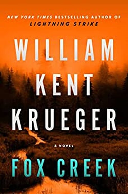 Fox Creek by William Kent Krueger