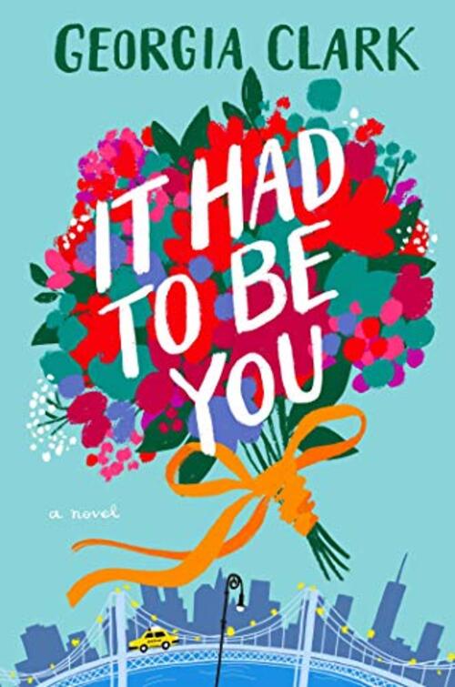 It Had to Be You by Georgia Clark