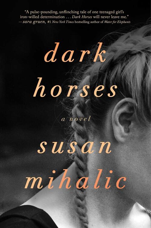 Dark Horses by Susan Mihalic
