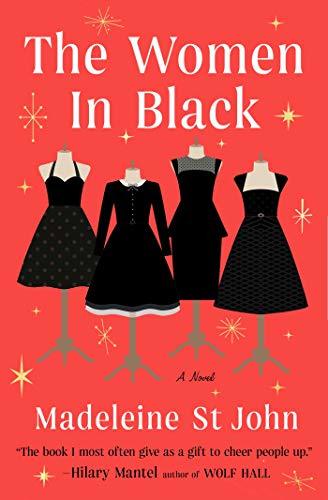 The Women in Black by Madeleine St John