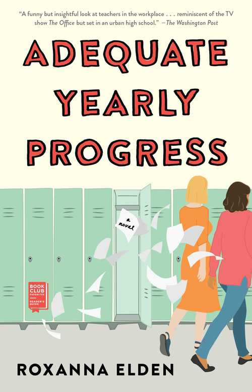Adequate Yearly Progress by Roxanna Elden
