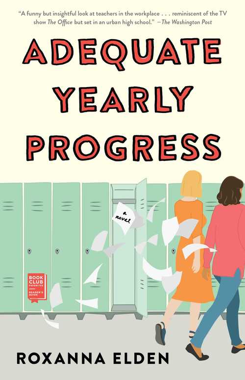 Adequate Yearly Progress by Roxanna Elden