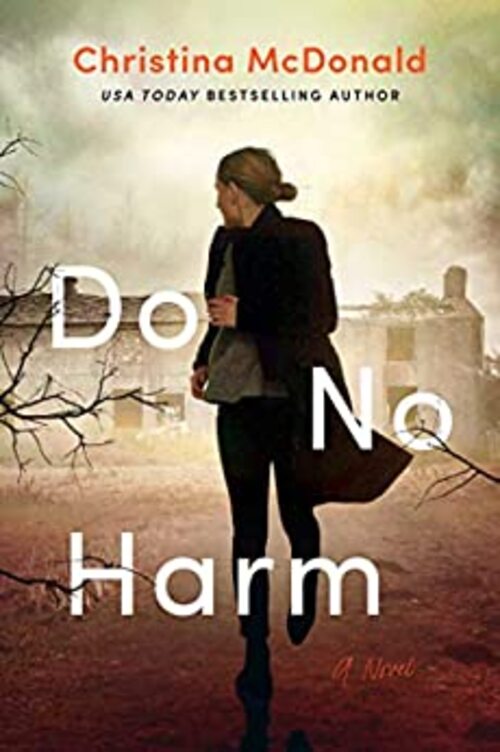 Do No Harm by Christina McDonald
