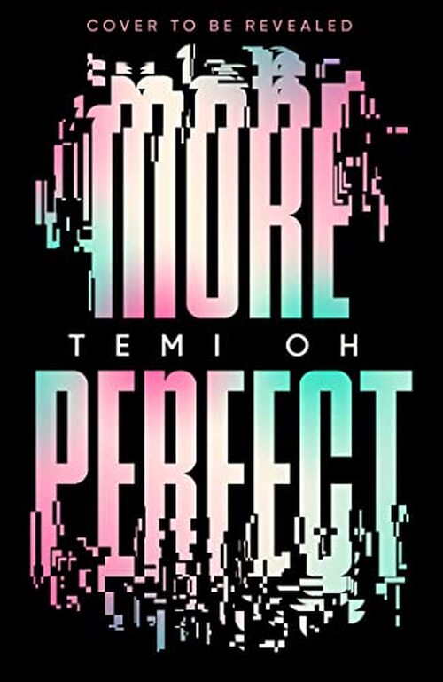 More Perfect by Temi Oh
