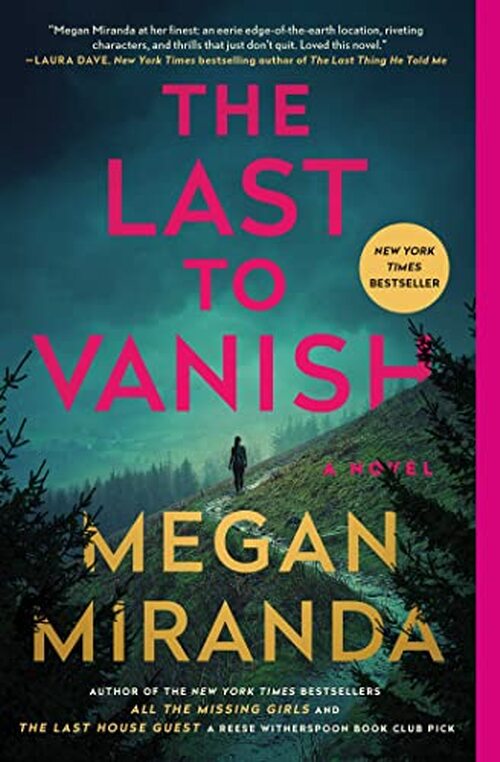 The Last to Vanish by Megan Miranda