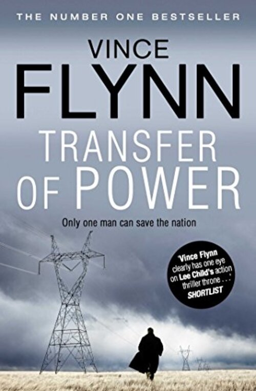 TRANSFER OF POWER by Vince Flynn