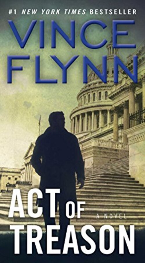 Act of Treason by Vince Flynn