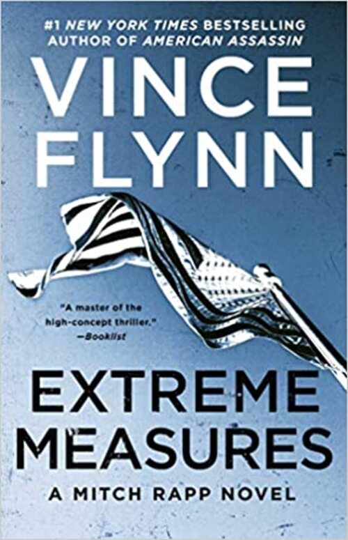 Extreme Measures by Vince Flynn