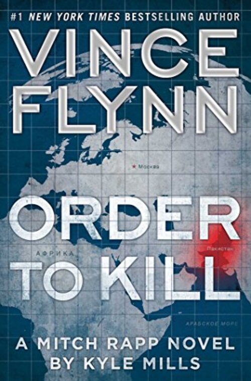 Order to Kill by Vince Flynn