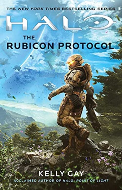 Halo: The Rubicon Protocol by Kelly Gay
