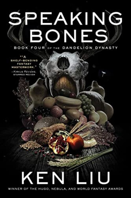 Speaking Bones by Ken Liu