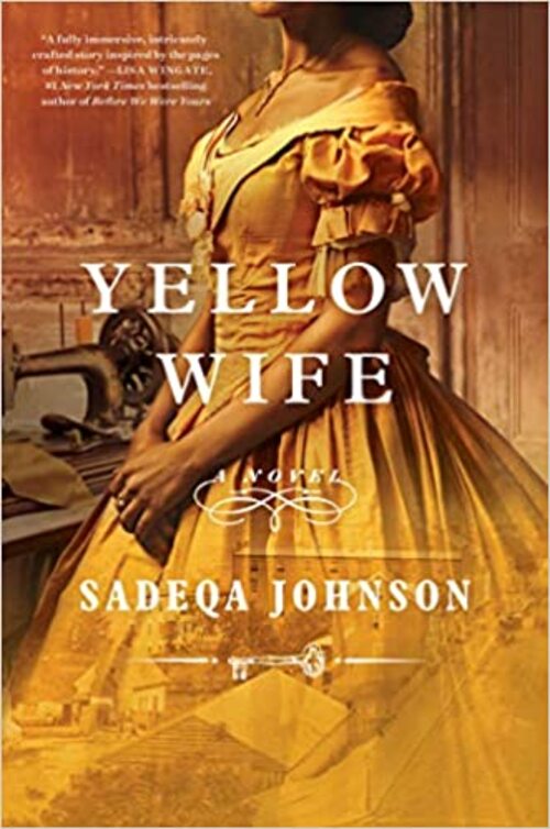 Yellow Wife by Sadeqa Johnson