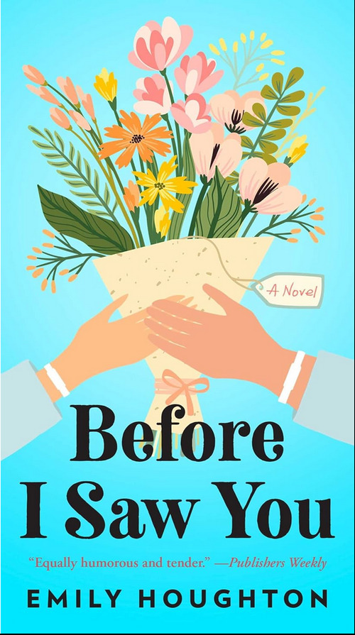 Before I Saw You by Emily Houghton