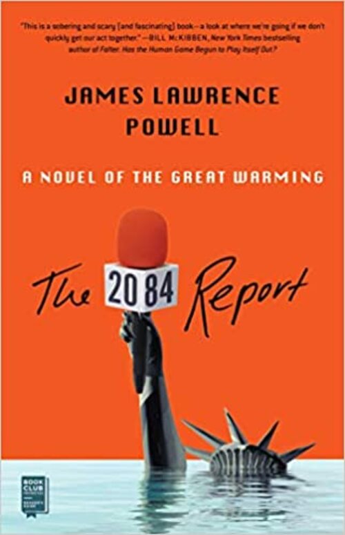 The 2084 Report by James Lawrence Powell