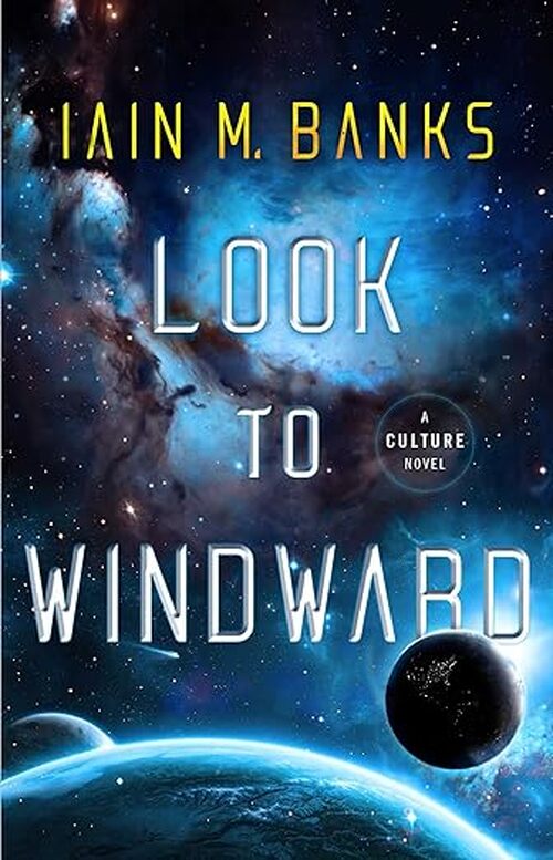 Look to Windward by Iain M. Banks