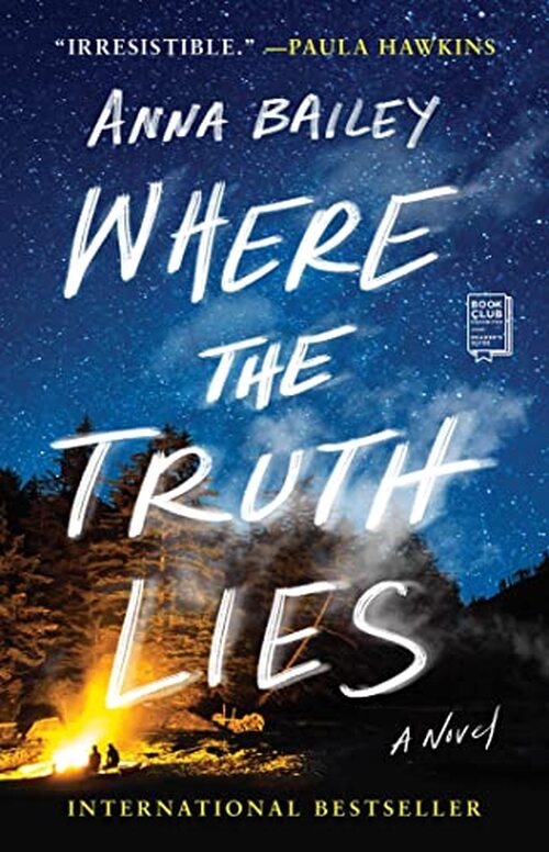 Where the Truth Lies by Anna Bailey