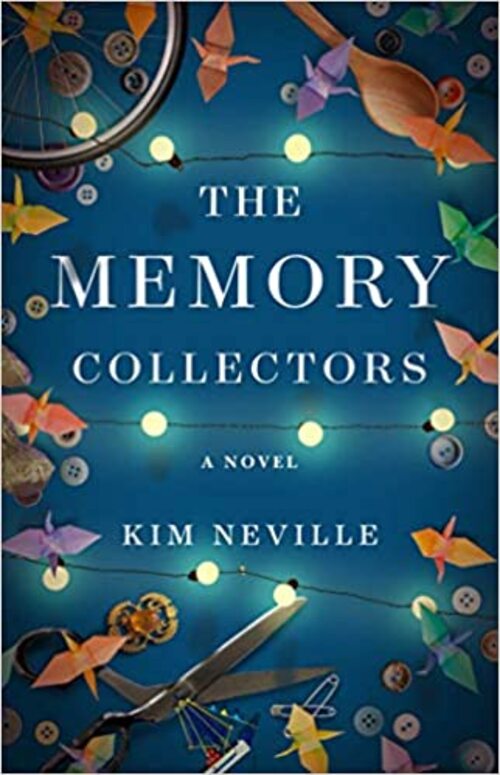 The Memory Collectors by Kim Neville