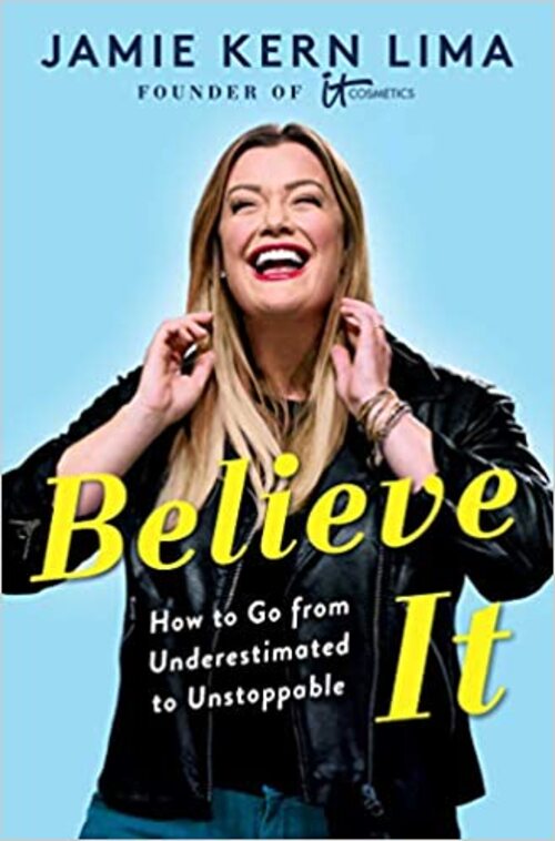 Believe IT by Jamie Kern Lima
