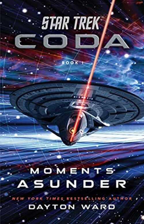 Star Trek: Coda by Dayton Ward