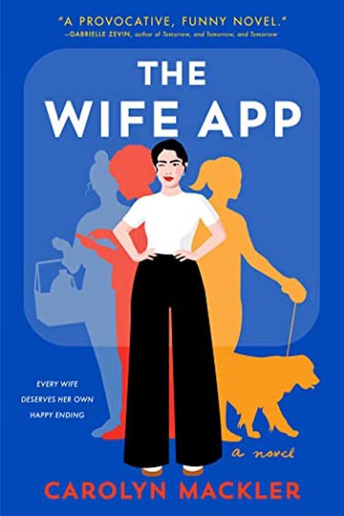 The Wife App by Carolyn Mackler