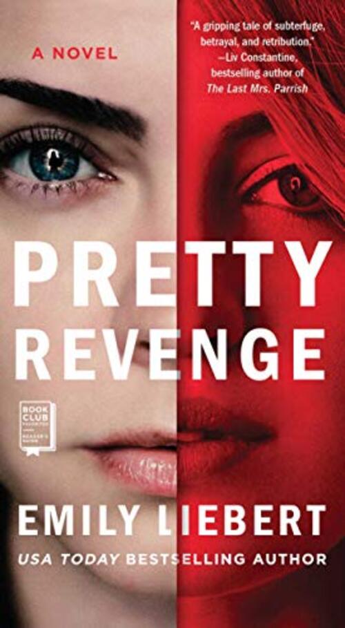 Pretty Revenge by Emily Liebert