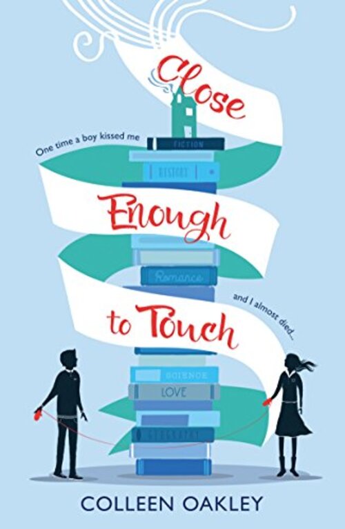 Close Enough to Touch by Colleen Oakley