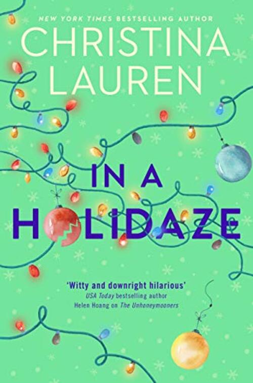 In a Holidaze by Christina Lauren