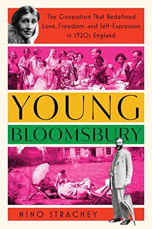 Young Bloomsbury by Nino Strachey