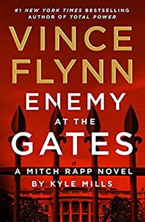 Enemy at the Gates by Vince Flynn