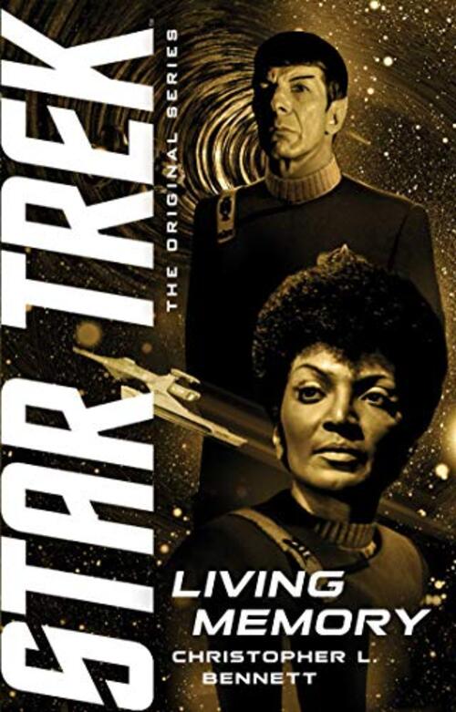 Living Memory by Christopher L. Bennett