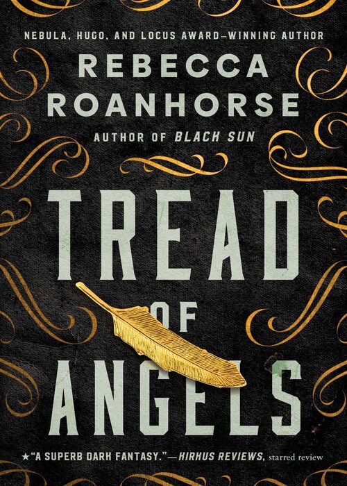 Tread of Angels by Rebecca Roanhorse