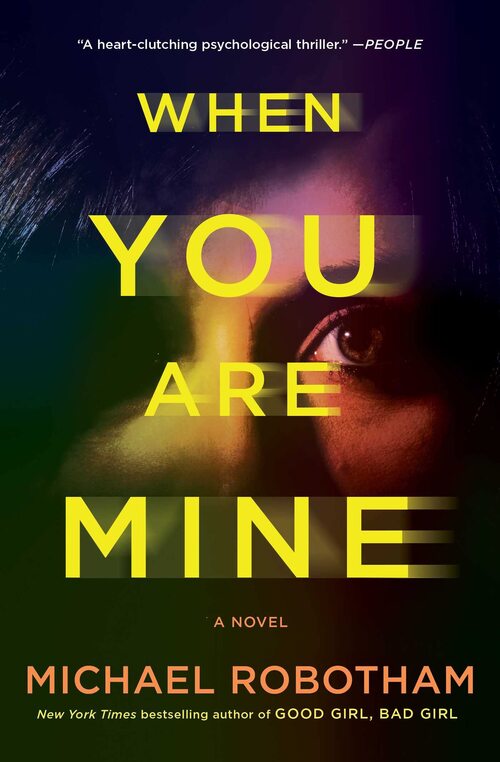 When You Are Mine by Michael Robotham