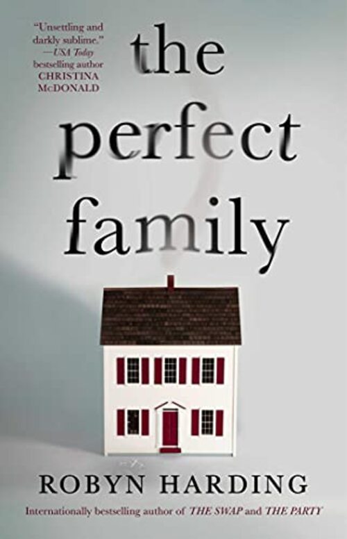 The Perfect Family by Robyn Harding
