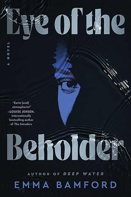 Eye of the Beholder by Emma Bamford