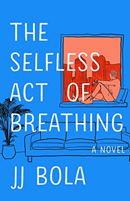 The Selfless Act of Breathing by JJ Bola