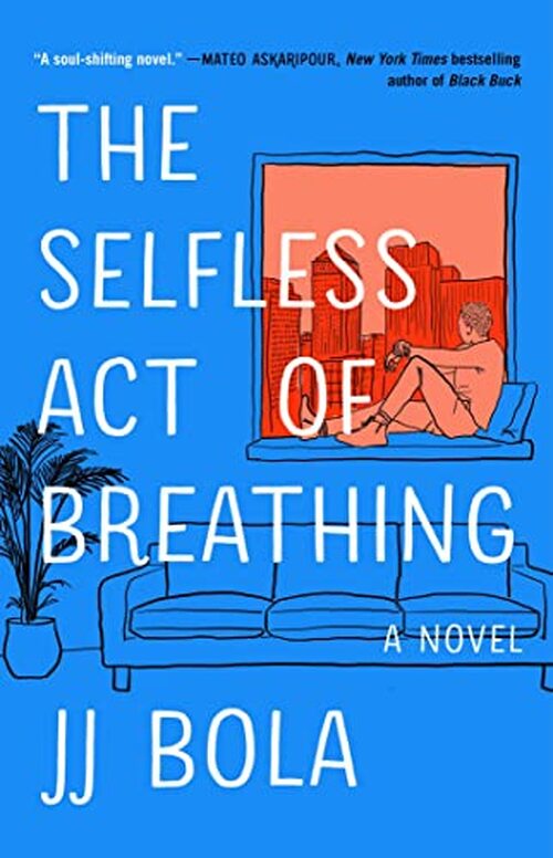 The Selfless Act of Breathing by JJ Bola