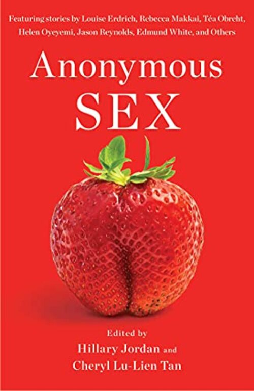 Anonymous Sex by Hillary Jordan