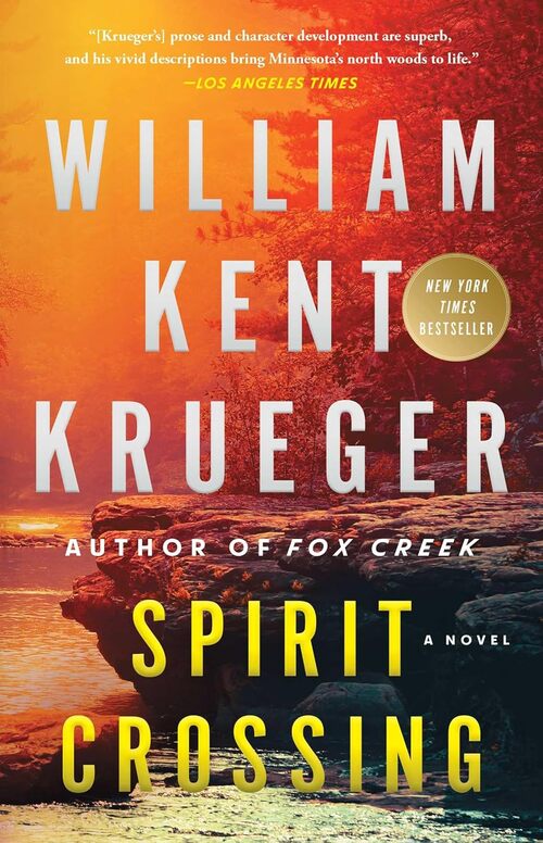 Spirit Crossing by William Kent Krueger